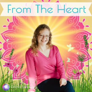 From the Heart Free Webinar - Natalie Glasson OmNa Sanctuary