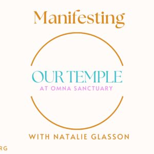 Our Temple at OmNa Sanctuary Part 1 - Natalie Glasson